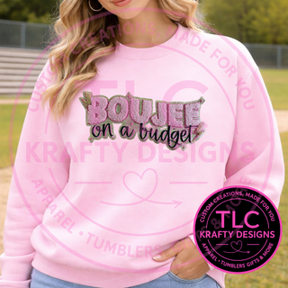 Boujee on a Budget Sweatshirt, Funny Boujee Sweatshirt, Boujee Humor Sweatshirt