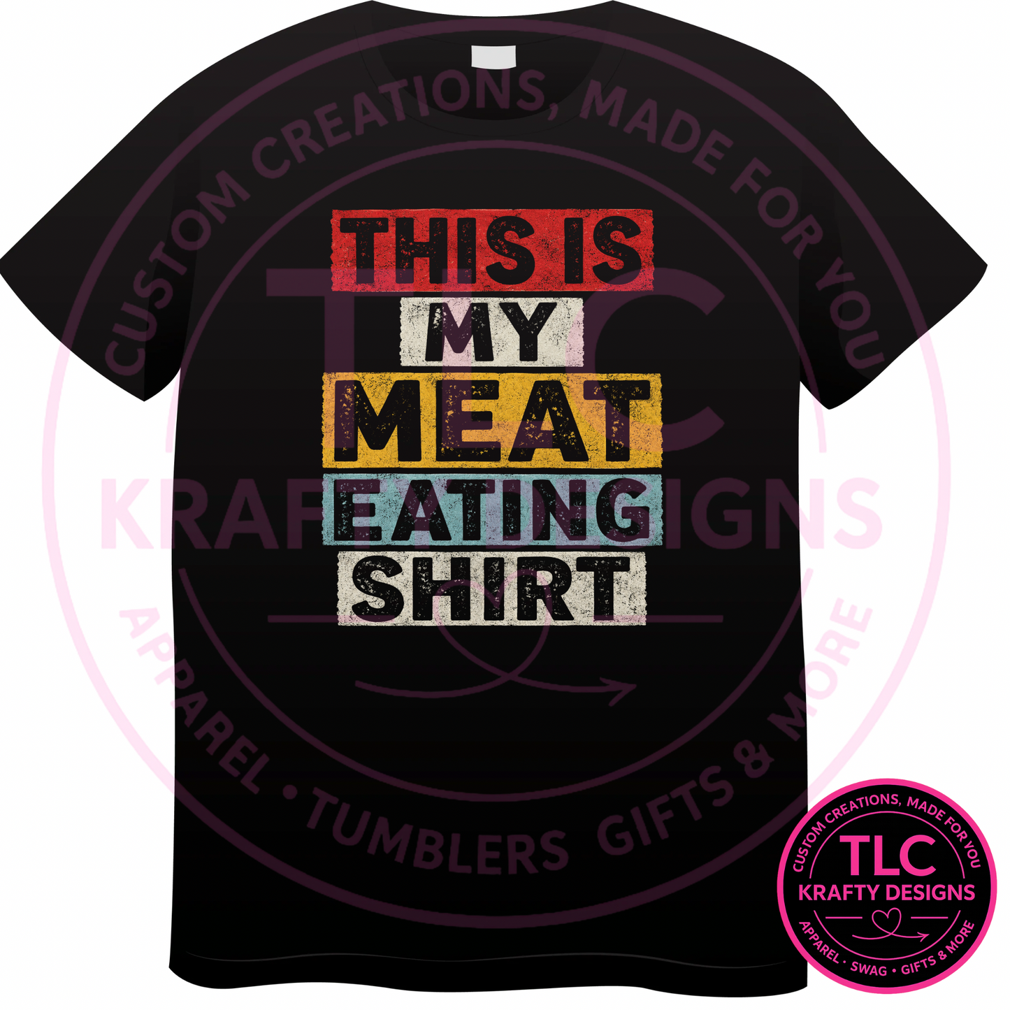 This Is My Meat Eating Shirt – Funny BBQ T-Shirt or Sweatshirt