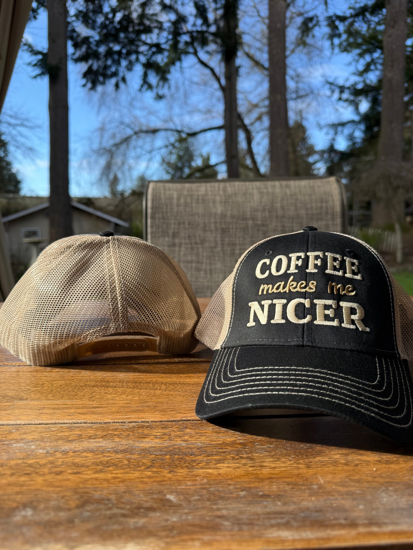 Coffee Makes Me Nicer Embroidered Hat
