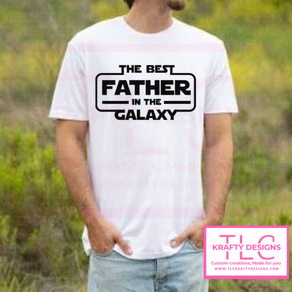 Best Father in the Galaxy Shirt – Funny Star Wars-Inspired Dad Gift