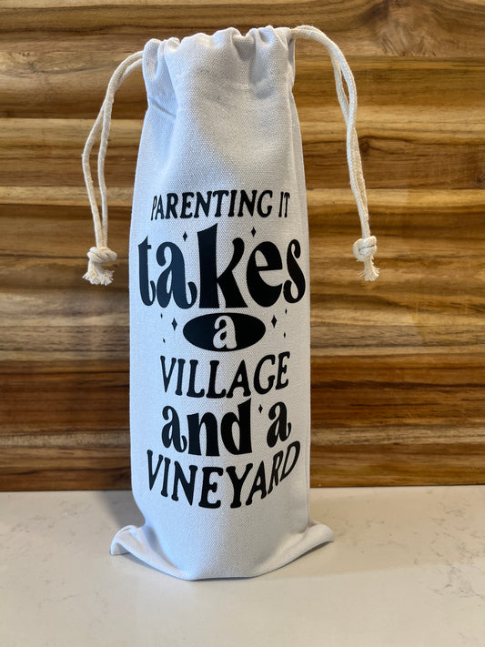 Parenting takes a village and a vineyard Canvas Wine bag