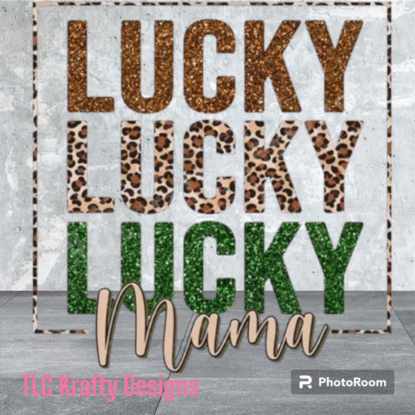 Lucky Lucky Lucky Mama shirt St. Patricks Day