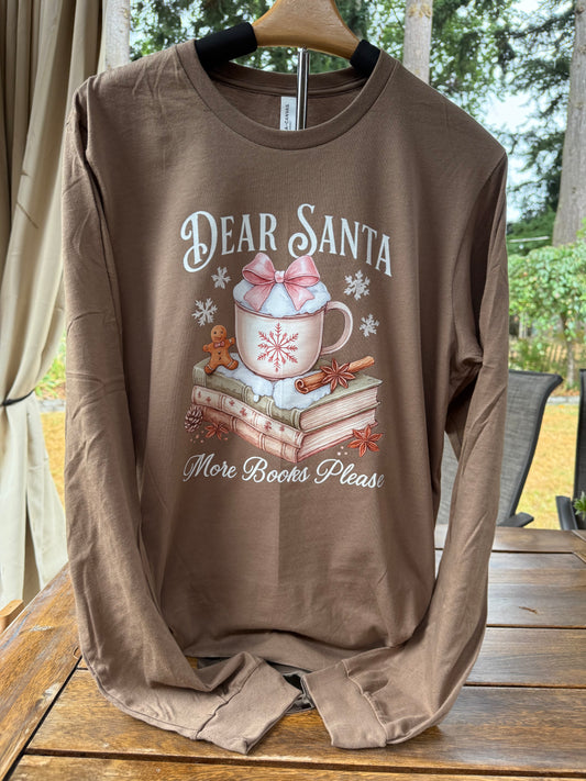 Dear Santa More Books Please – Cozy Holiday Shirt