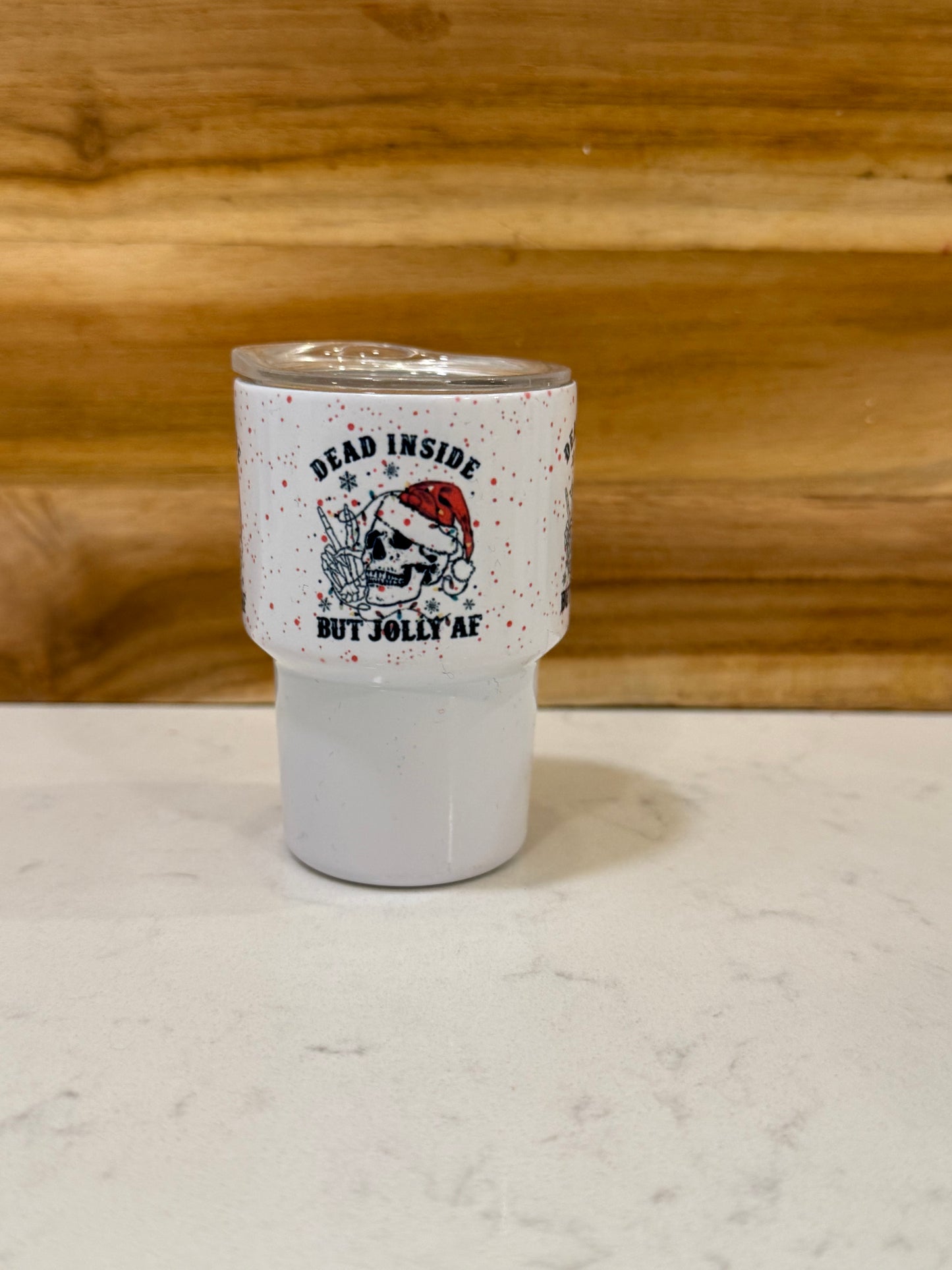 Dead inside but Jolly AF 3oz mini shot glass