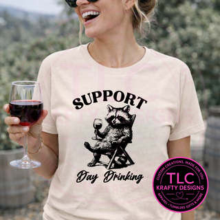 Support Day Drinking Raccoon T-Shirt or Sweatshirt