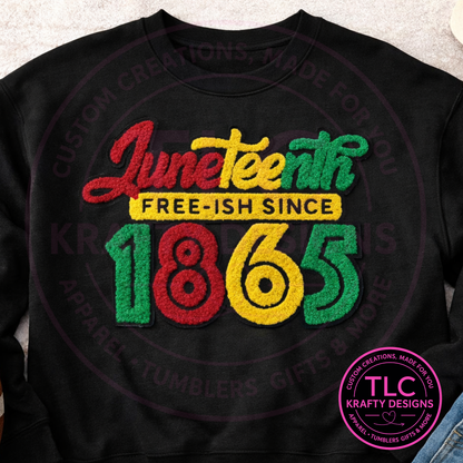 XL Juneteenth Chenille Patch – “Juneteenth Free-ish Since 1865” Iron On Patch | Black History Patch | Statement Appliqué