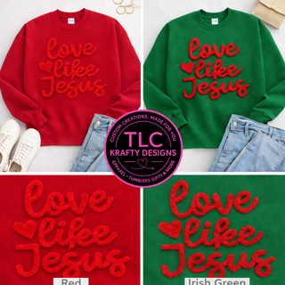 Love Like Jesus Fuzzy Red Chenille Patch Sweatshirt | Christian Valentine Crewneck | Faith Based Apparel |