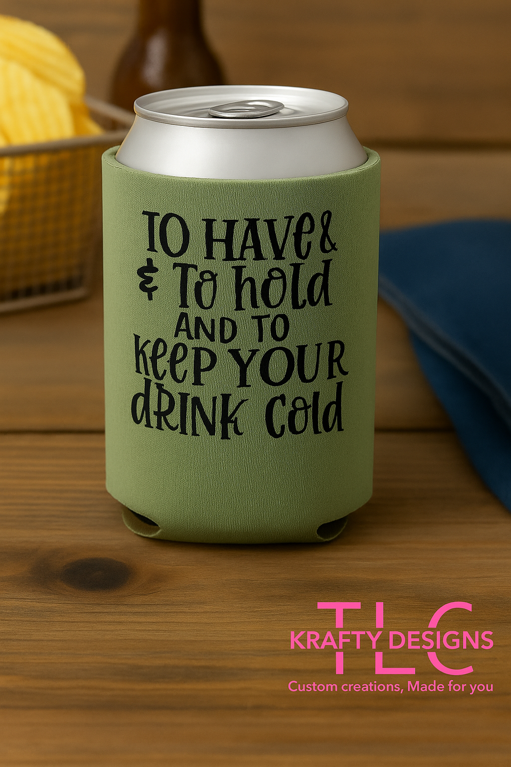 Wedding Koozie – To Have and To Hold and To Keep Your Drink Cold – Funny Wedding Favor – Bridal Shower Gift – Bachelorette Party