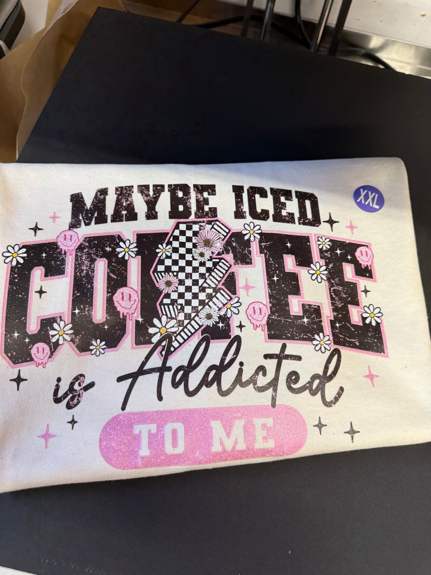 Maybe Iced Coffee Is Addicted to Me Shirt or Sweatshirt – Funny Coffee Lover Graphic Tee