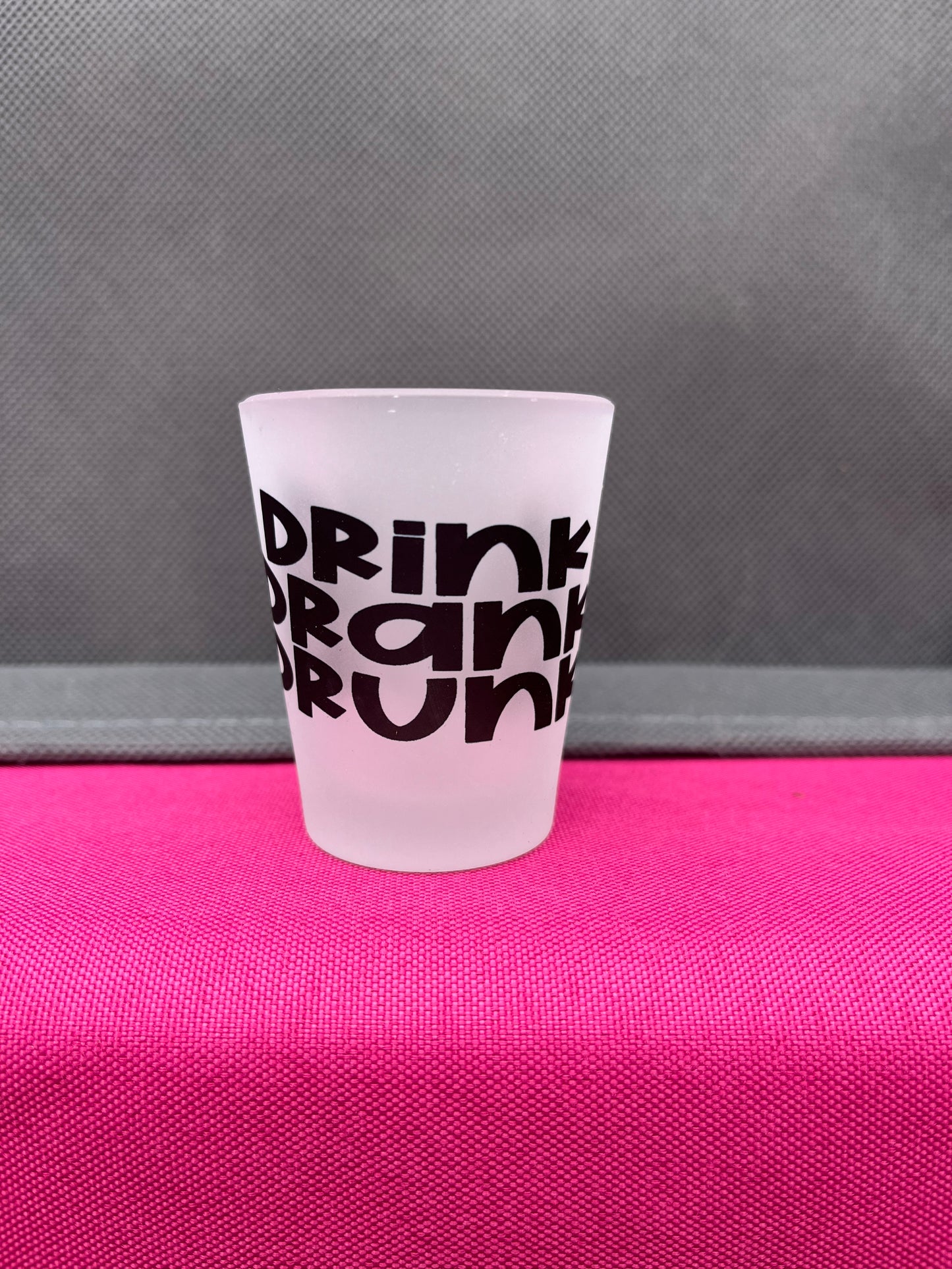 Drink Drank Drunk Customized 1.5oz. Frosted shot glass