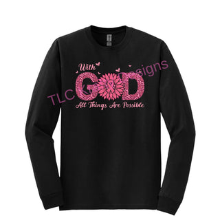 With God, All Things Are Possible Tanks, Tees, and Long Sleeves – Inspirational Breast Cancer Awareness Apparel