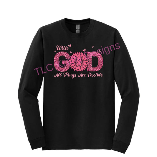 With God, All Things Are Possible Tanks, Tees, and Long Sleeves – Inspirational Breast Cancer Awareness Apparel