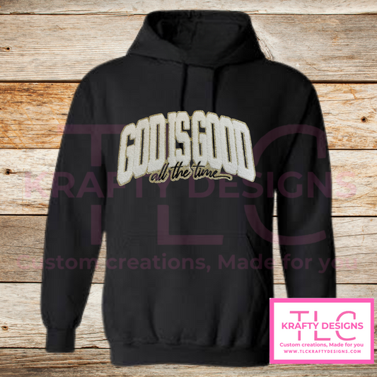 God Is Good All the Time Sweatshirt – Chenille Patch with Faith Quote