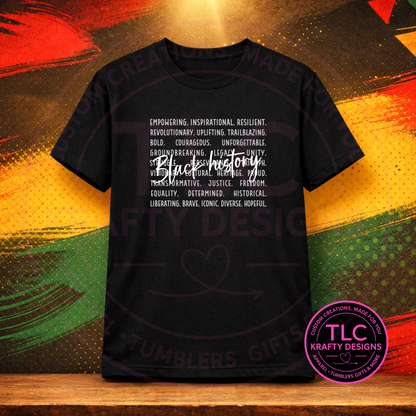 Black History Words of Empowerment – Shirt or Sweatshirt
