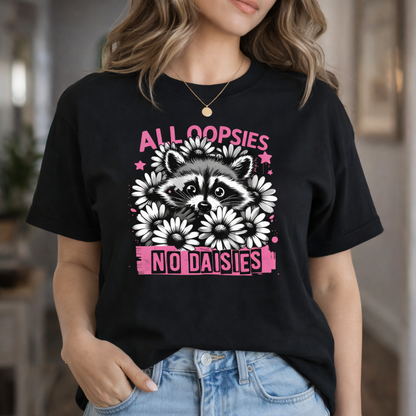 All Oopsies No Daisies Raccoon Graphic Shirt & Sweatshirt – Funny Floral Animal Apparel