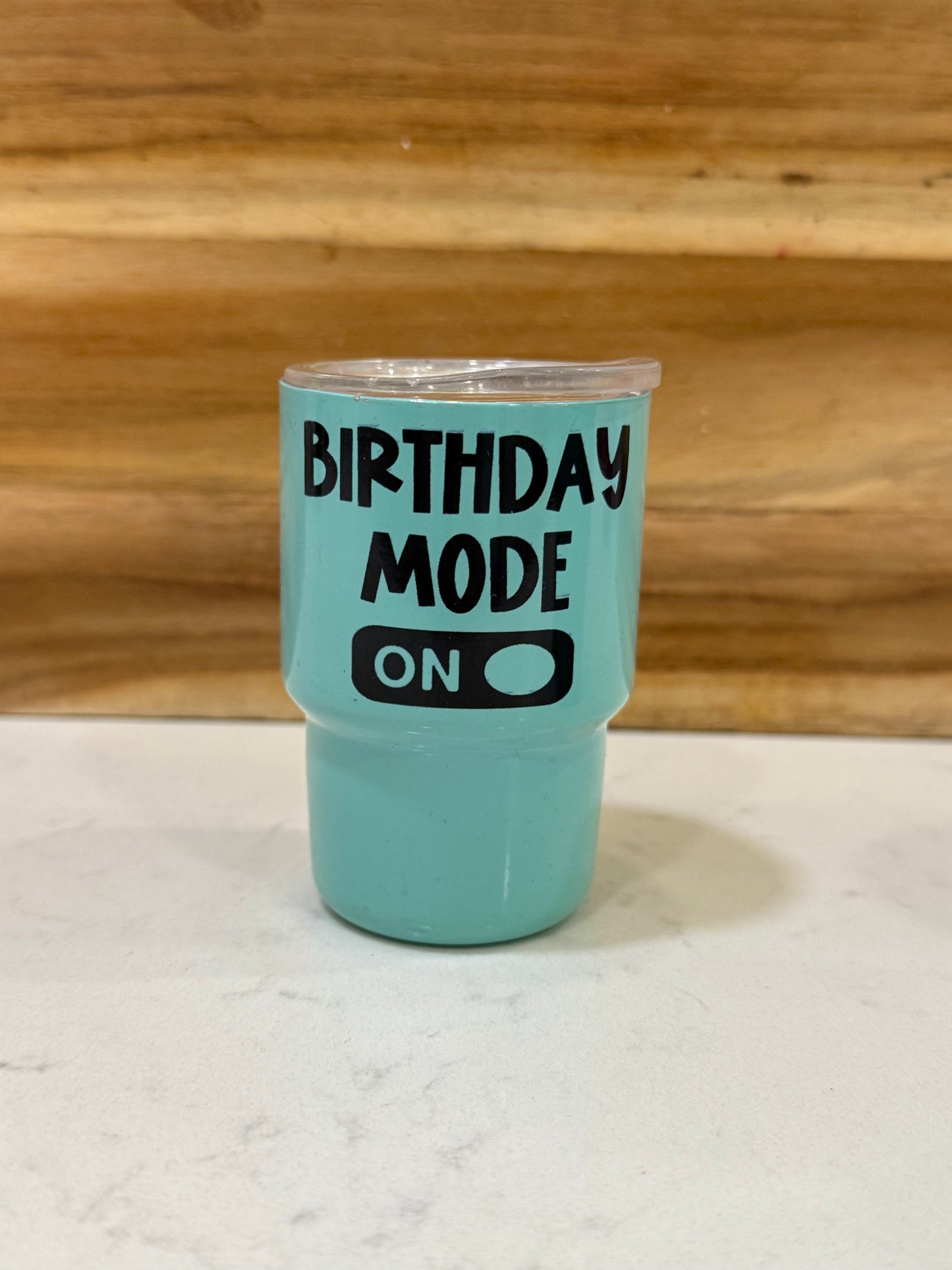 Birthday Mode 3oz mini shot glass