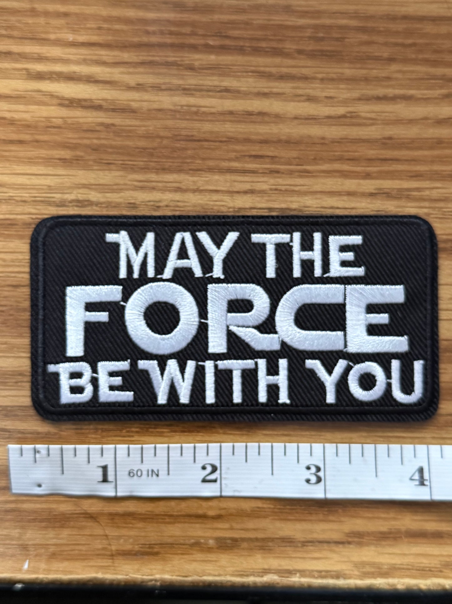 “May the Force Be With You” Embroidered Patch – Black & Silver