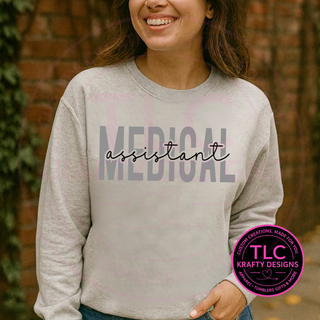 Minimalist Medical Assistant Script Design – Medical Assistant T-Shirt or Sweatshirt