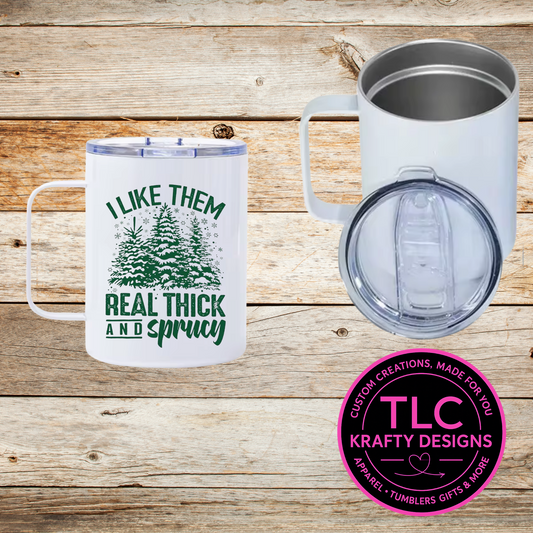 Thick and Sprucy Mug – 12oz Travel Mug with Lid, Funny Christmas Tree Coffee Cup