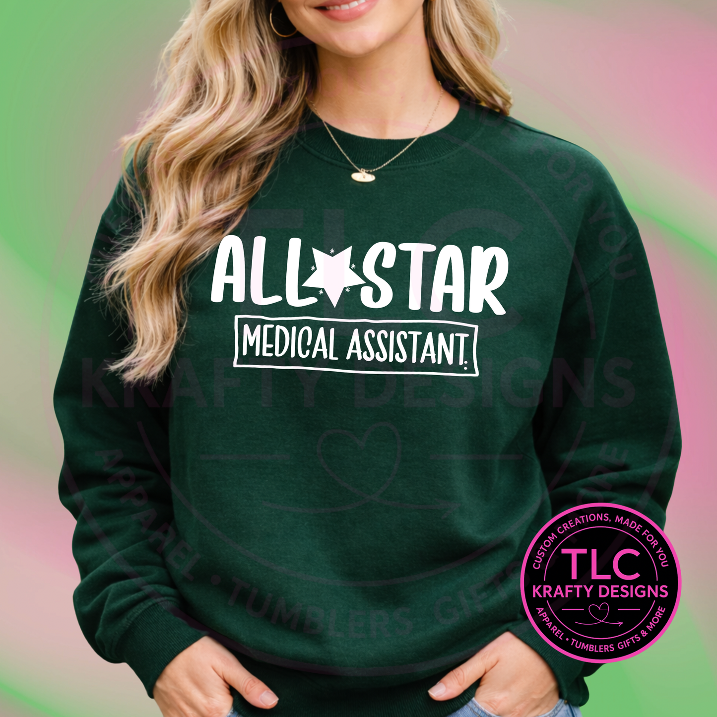 All Star Medical Assistant Graphic Design – Medical Assistant T-Shirt or Sweatshirt
