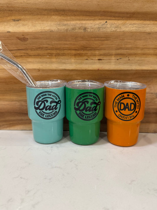 Dad, the man, the myth, the legend 3oz mini shot glass