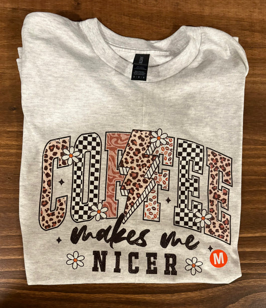 Coffee Makes Me Nicer Glitter Silk Screen T-Shirt - Ready To Ship