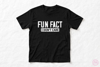 Fun Fact I Don't Care Shirt, Sassy Tee, Funny Sarcastic Gift
