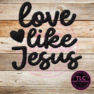 Love Like Jesus Fuzzy Black Chenille Patch Sweatshirt | Christian Valentine Crewneck | Faith Based Apparel |