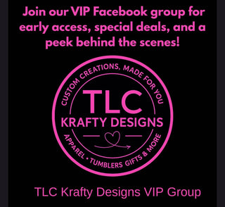 Join the TLC Krafty Designs VIP group