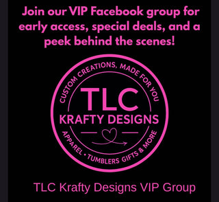 Join the TLC Krafty Designs VIP group