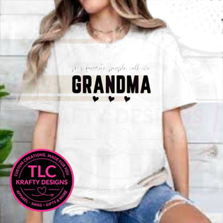 My Favorite People Call Me Grandma design on a white t-shirt