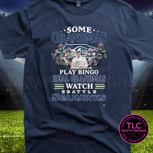 Seattle Football Some Grandmas Play Bingo Graphic – Seattle Sports T-Shirt or Sweatshirt