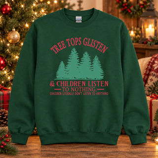 Tree Tops Glisten Children Listen green trees design on a Forest Green crewneck sweatshirt