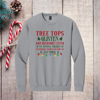 Tree Tops Glisten Husbands and Children Listen design on a Sport Grey crewneck sweatshirt