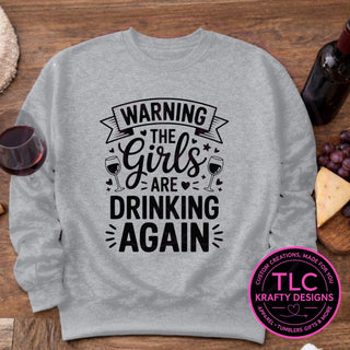 Warning The Girls Are Drinking Again design mockup on gravel gray sweatshirt