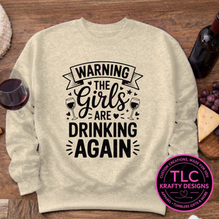 Warning The Girls Are Drinking Again design mockup on heathered oatmeal sweatshirt
