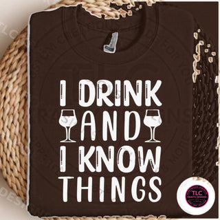 I Drink And I Know Things design mockup on dark chocolate brown sweatshirt